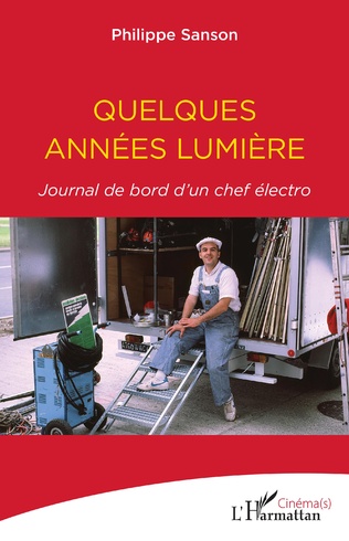Quelques années lumière - Livre de Philippe Sanson - Edité chez L'Harmattan
