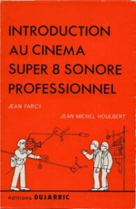 introduction au cinéma super 8, livre