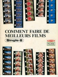 Brochure Fuji, comment faire de meilleurs films